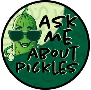 Ask Me About Pickles / Midtown Pickle Party